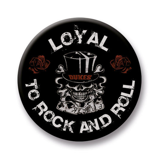 Button LOYAL TO ROCK AND ROLL